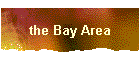 the Bay Area