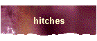 hitches