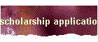 scholarship application