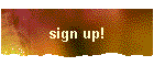 sign up!